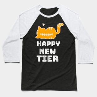 HAPPY NEW TIER Baseball T-Shirt